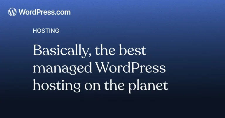 7 Incredible Secrets of the Fastest WordPress Hosting: Unveiling WordPress.com’s Power